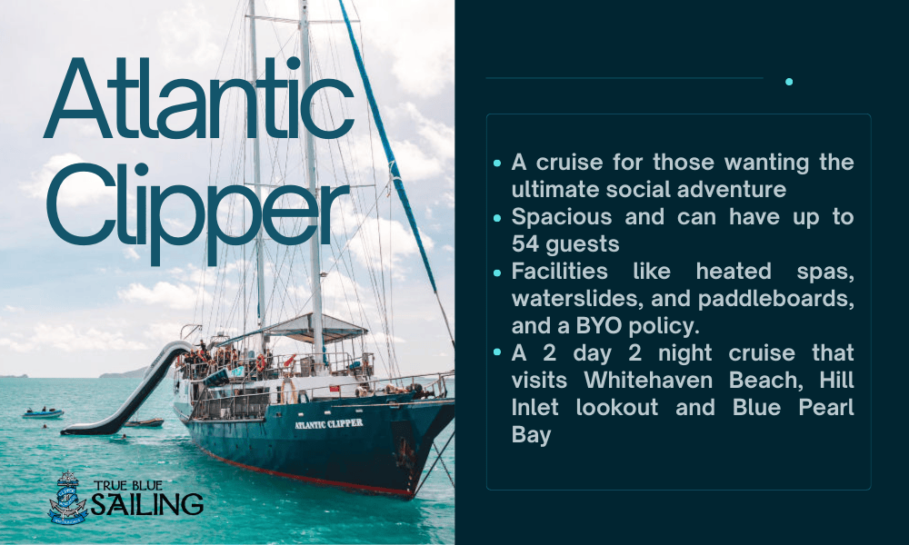 The Atlantic Clipper Whitsunday cruise