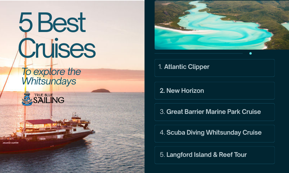 The 5 best cruises to explore the Whitsundays